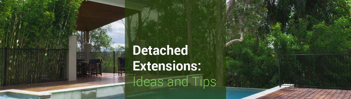Detached Extensions: Ideas and Tips